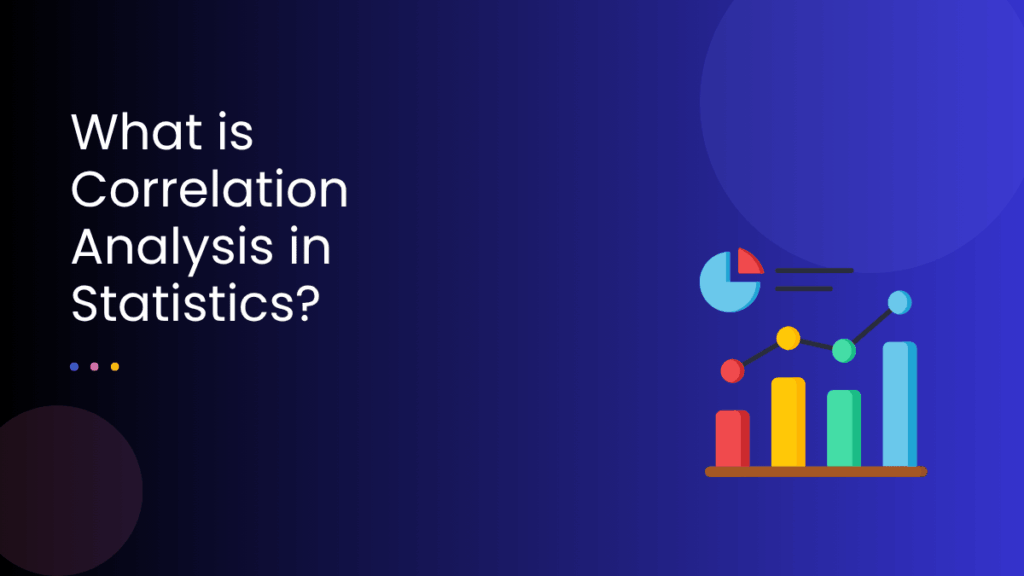 What is Correlation Analysis in Statistics