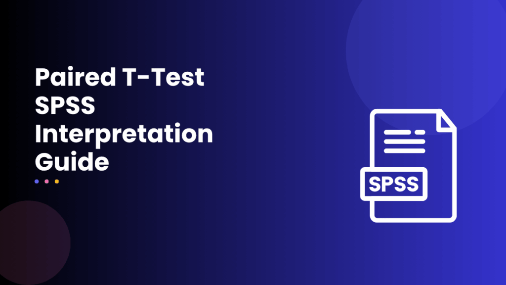 Paired T-Test SPSS Interpretation Guide