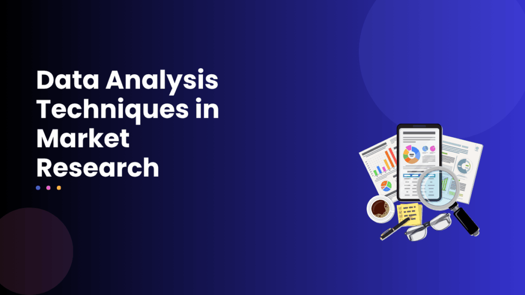 Data Analysis Techniques in Market Research
