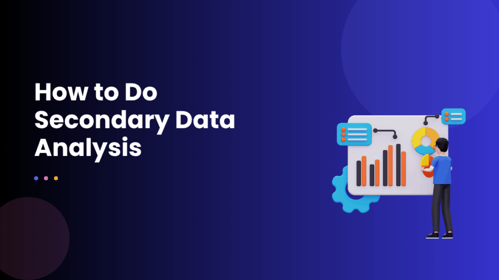 How to Do Secondary Data Analysis
