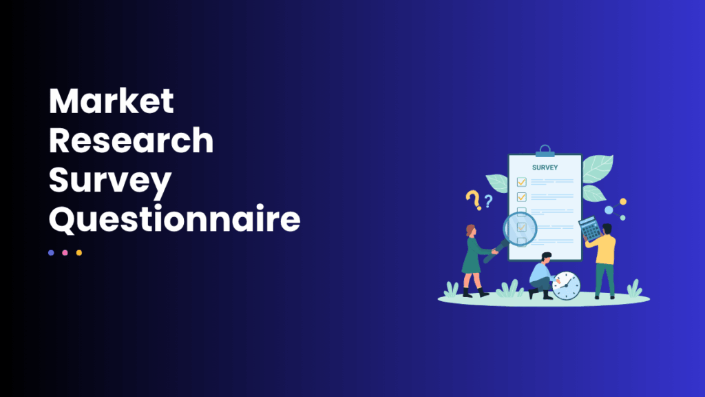 Market Research Survey Questionnaire