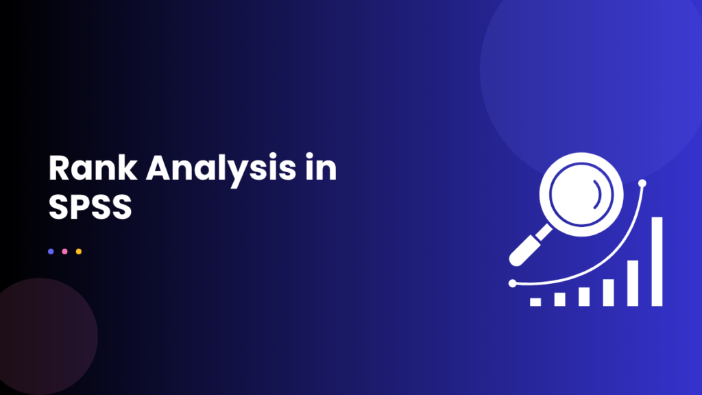 Rank Analysis in SPSS