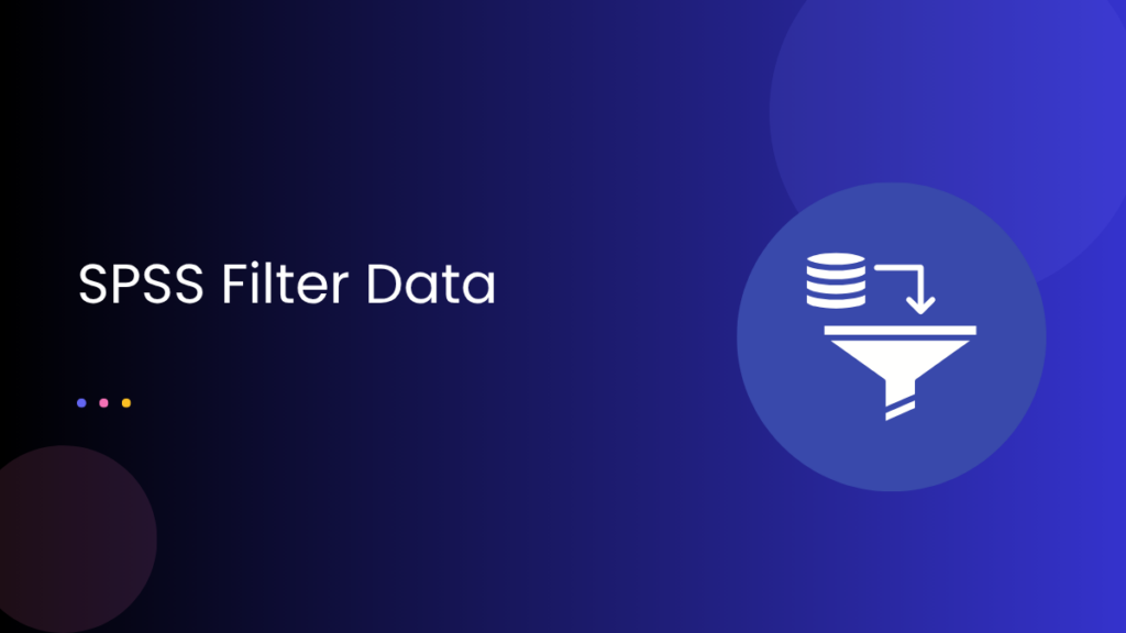 SPSS Filter Data