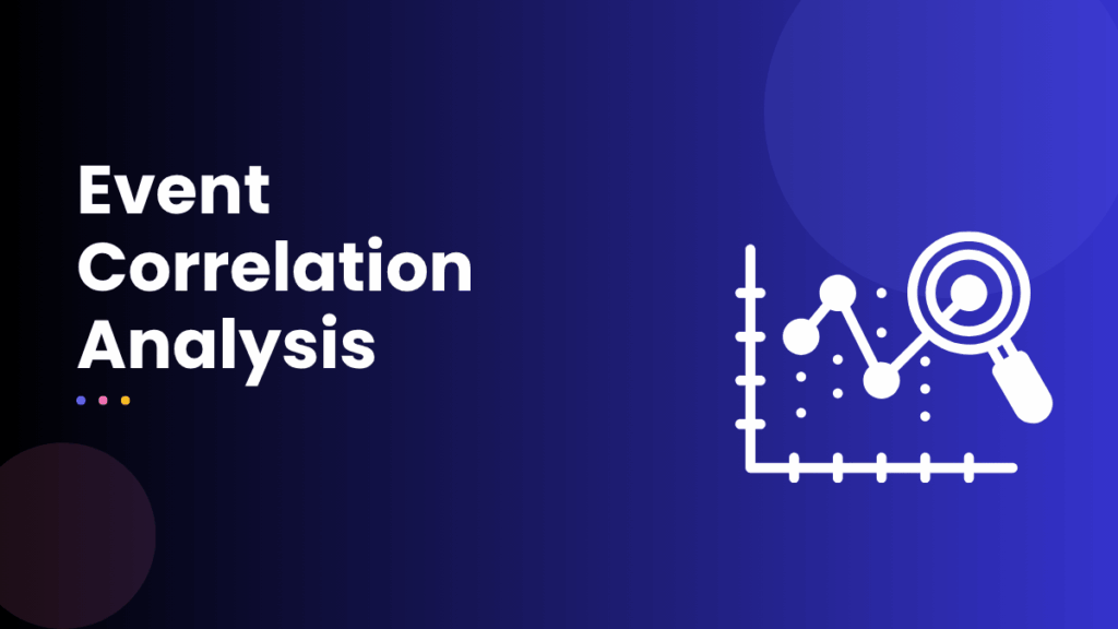 Event Correlation Analysis