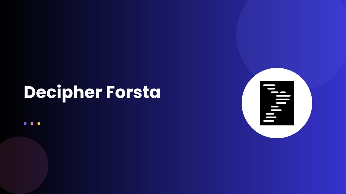Decipher Forsta