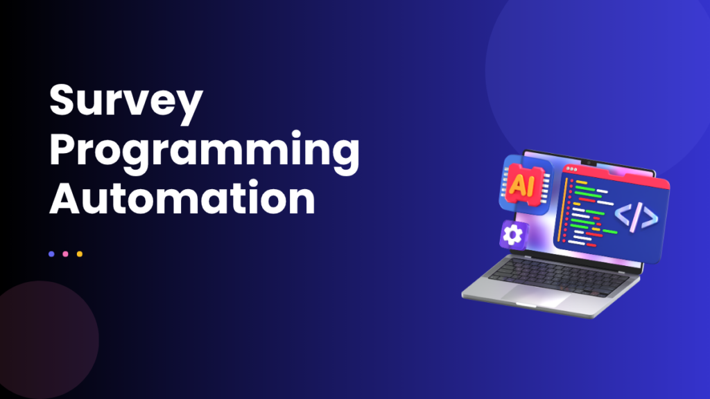 Survey Programming Automation