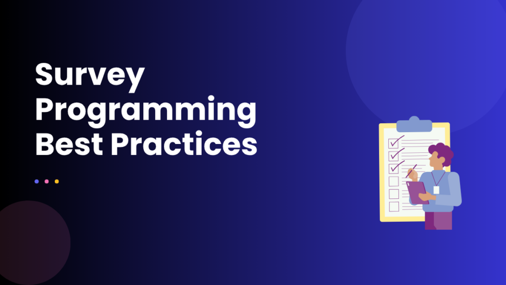 Survey Programming Best Practices